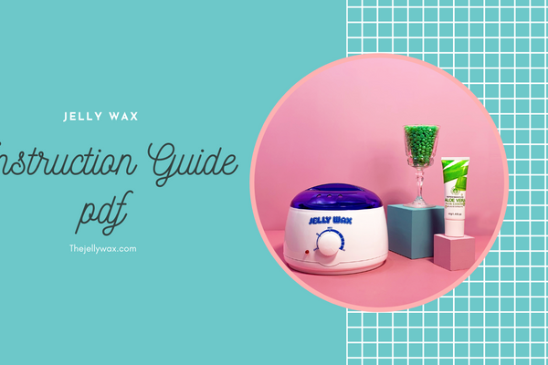 Jelly Wax Instruction Booklet - PDF